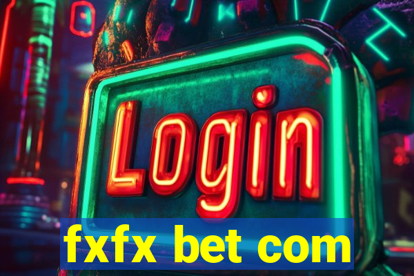 fxfx bet com